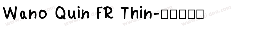 Wano Quin FR Thin字体转换
